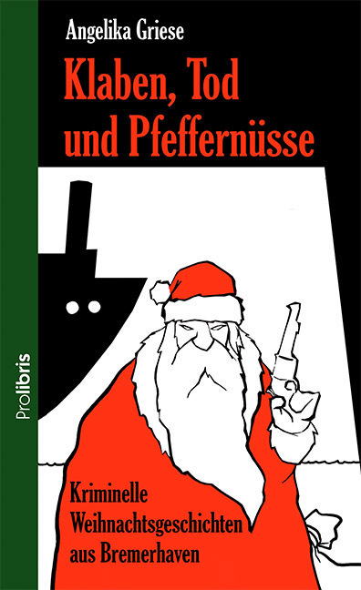 Cover: 9783954751334 | Klaben, Tod und Pfeffernüsse | Weihnachtskrimis aus Bremerhaven | Buch