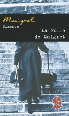 Cover: 9782253142140 | La Folle de Maigret | Georges Simenon | Taschenbuch | Ldp Simenon