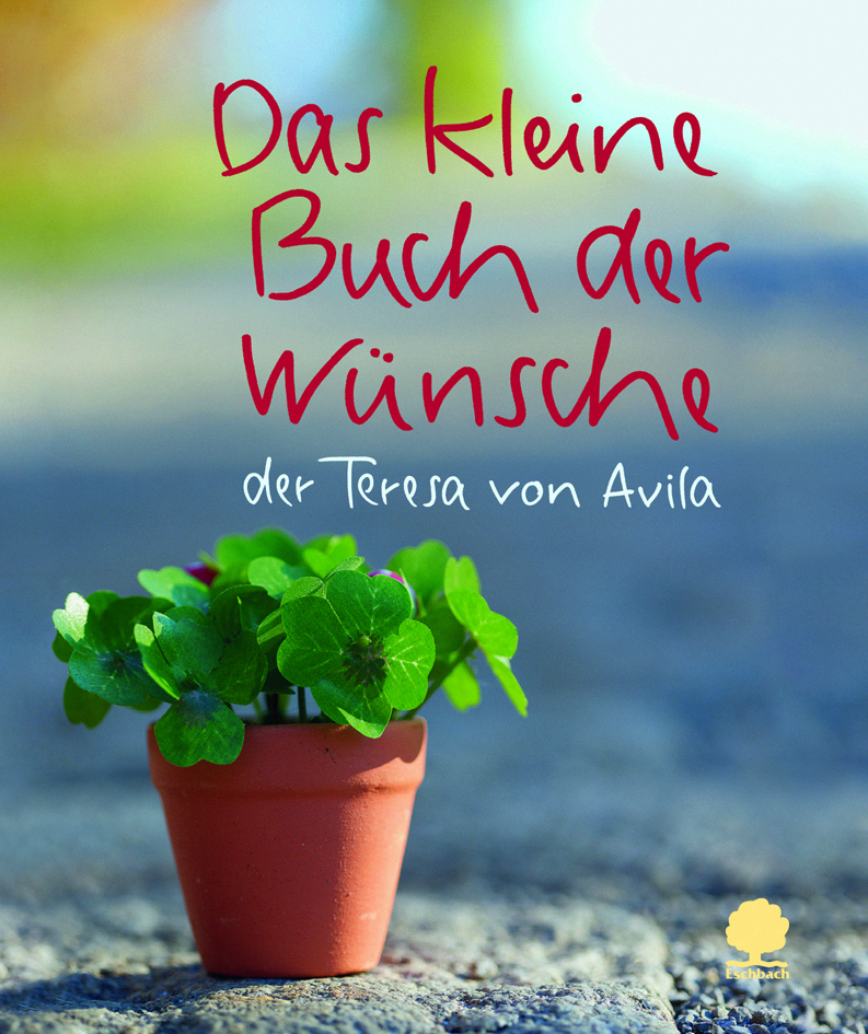 Cover: 9783869170350 | Das kleine Buch der Wünsche | der Teresa von Avila | Buch | Deutsch