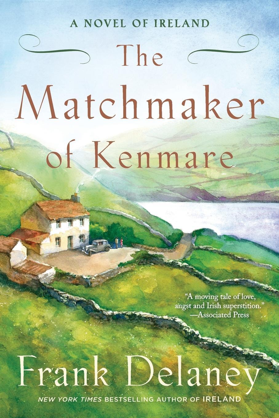 Cover: 9780812979749 | The Matchmaker of Kenmare | A Novel of Ireland | Frank Delaney | Buch