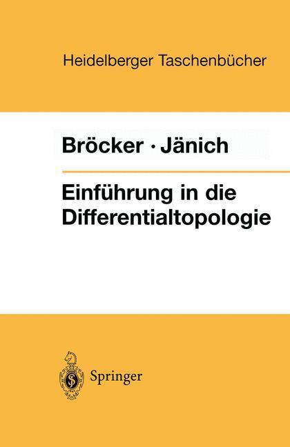 Cover: 9783540064619 | Einführung in die Differentialtopologie | Theodor Bröcker (u. a.)