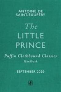 Cover: 9780241444313 | The Little Prince | Puffin Clothbound Classics | Saint-Exupéry | Buch