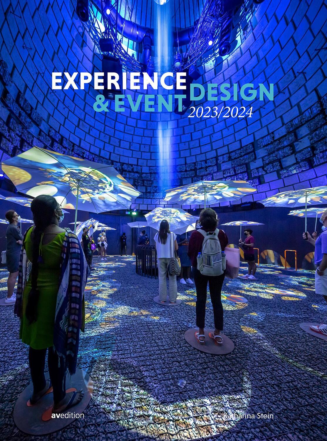 Cover: 9783899863956 | Experience & Event Design 2023 / 2024 | Katharina Stein | Taschenbuch
