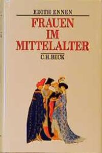 Cover: 9783406377990 | Frauen im Mittelalter | Edith Ennen | Buch | Deutsch | 1993 | C.H.Beck