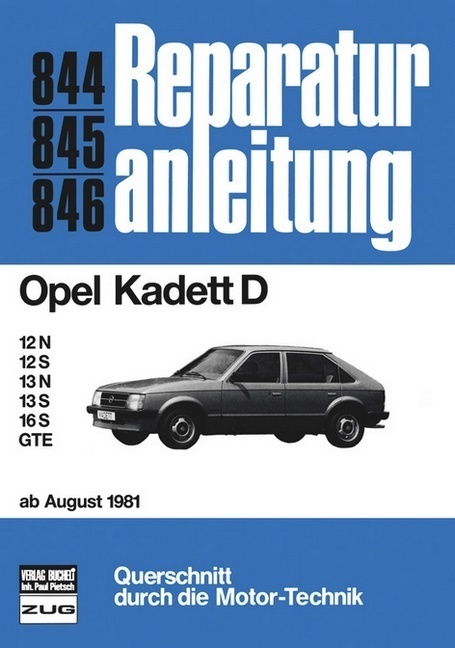 Cover: 9783716817056 | Opel Kadett D ab 8/81 | 12N/12S/13N/13S/16S/GTE | Taschenbuch | 2013