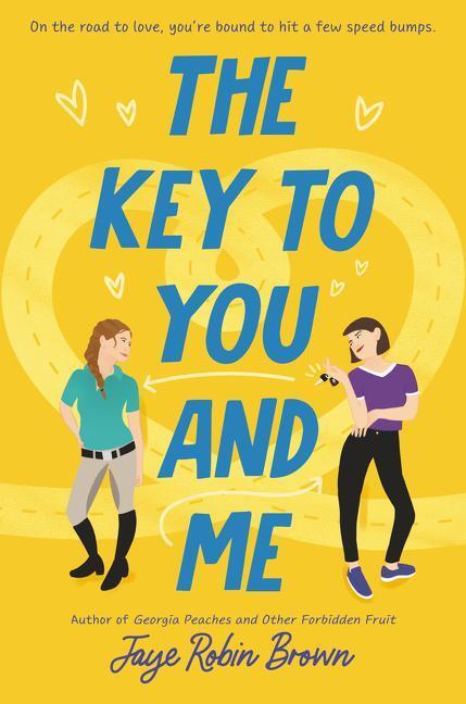 Cover: 9780062824585 | The Key to You and Me | Jaye Robin Brown | Buch | Gebunden | Englisch