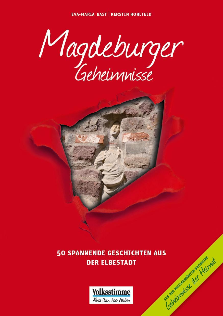 Cover: 9783946581178 | Magdeburger Geheimnisse | 50 Spannende Geschichten aus der Elbestadt