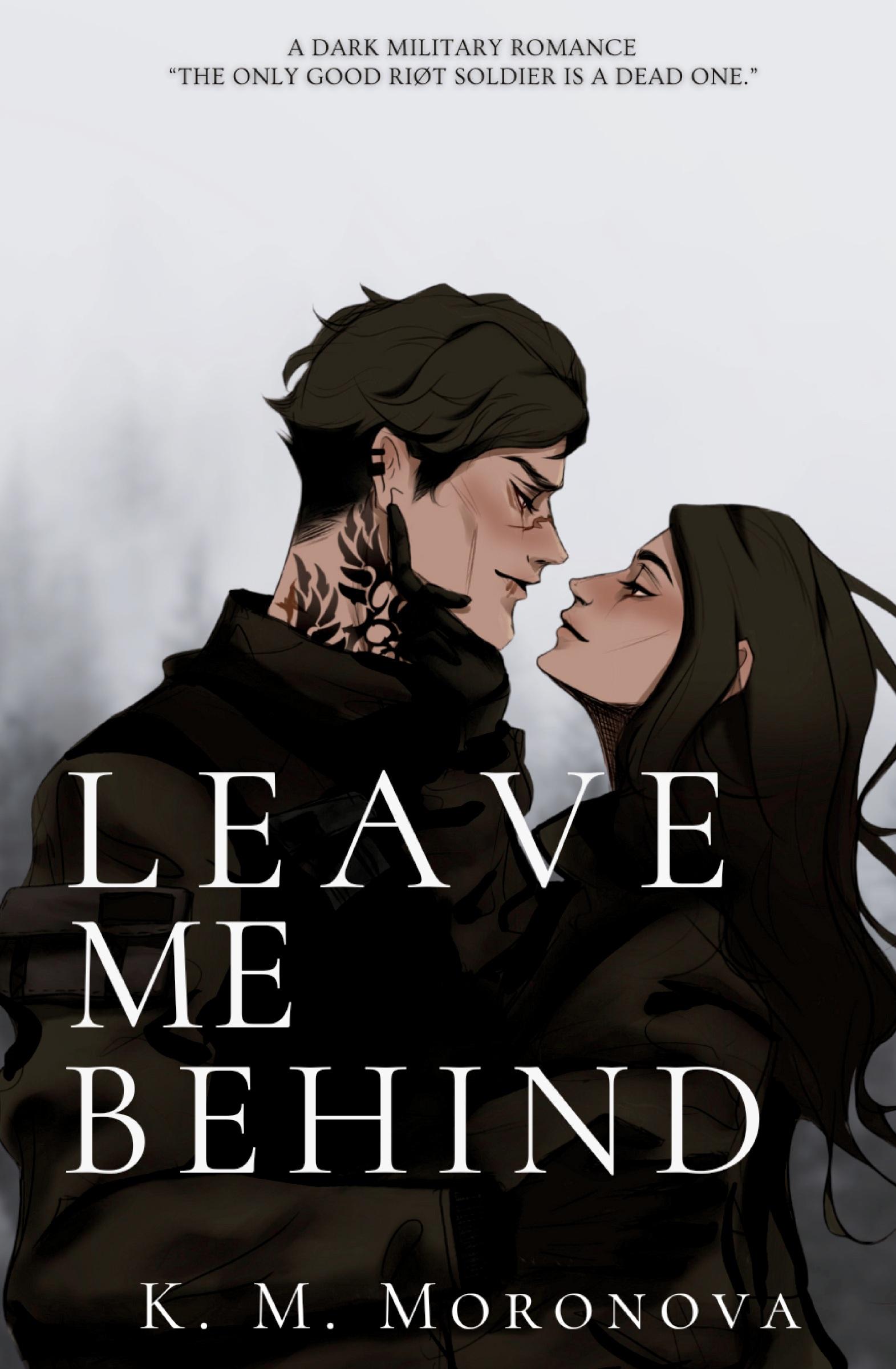 Cover: 9781963474077 | Leave Me Behind | K. M. Moronova | Taschenbuch | Englisch | 2024