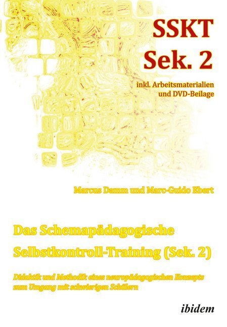 Cover: 9783838203607 | Das Schemapädagogische Selbstkontroll-Training (Sek.2), m. DVD | Damm