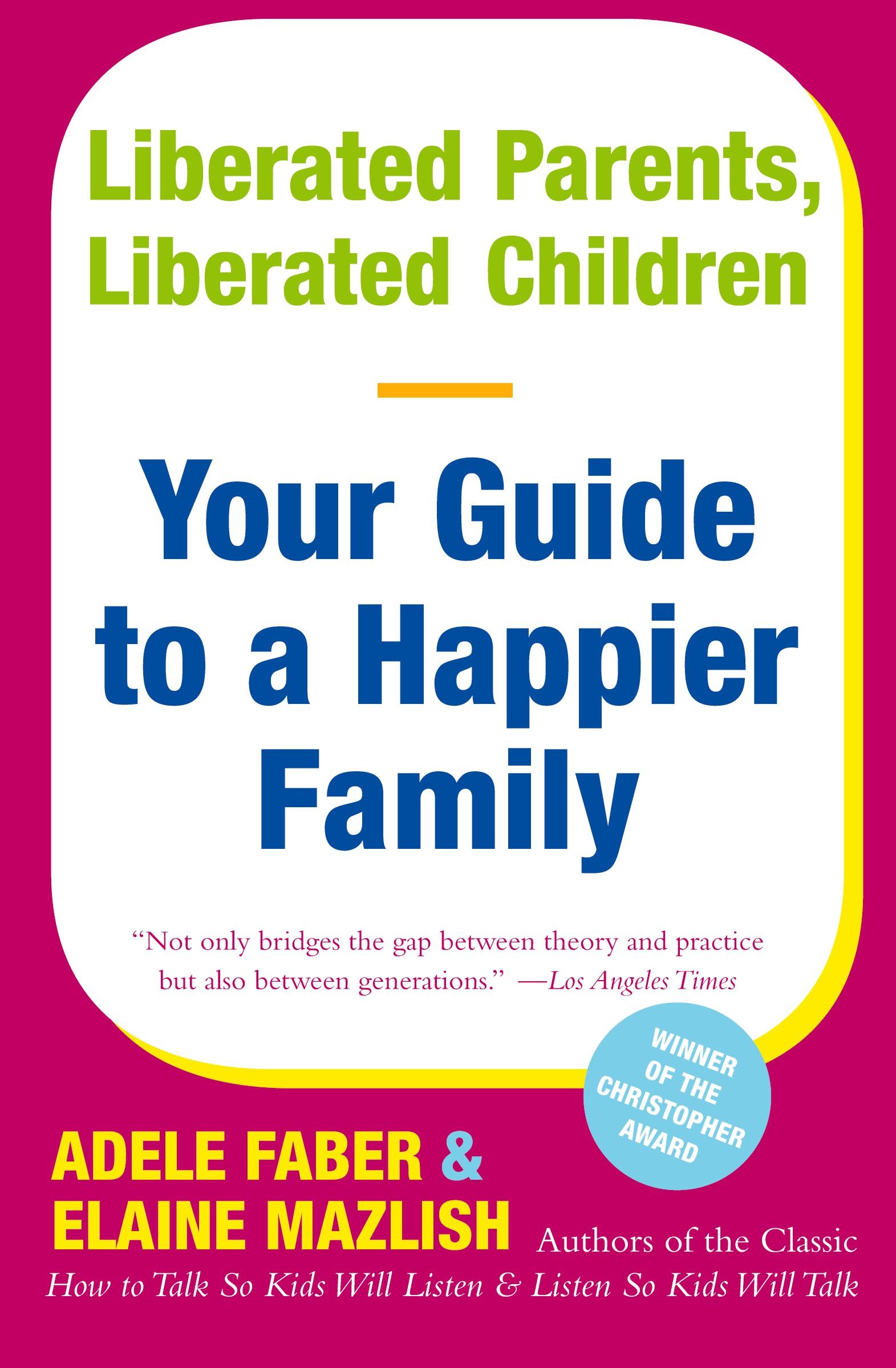 Cover: 9780380711345 | Liberated Parents, Liberated Children | Adele Faber (u. a.) | Buch