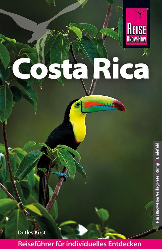 Cover: 9783831735891 | Reise Know-How Reiseführer Costa Rica | Detlev Kirst | Taschenbuch