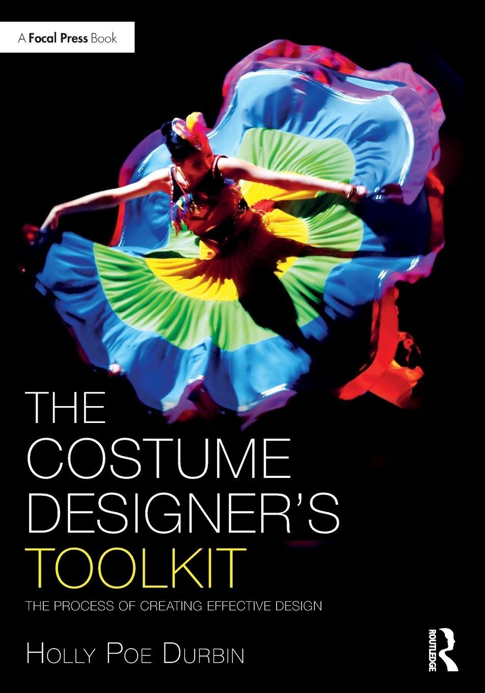 Cover: 9780367858285 | The Costume Designer's Toolkit | Holly Poe Durbin | Taschenbuch | 2022