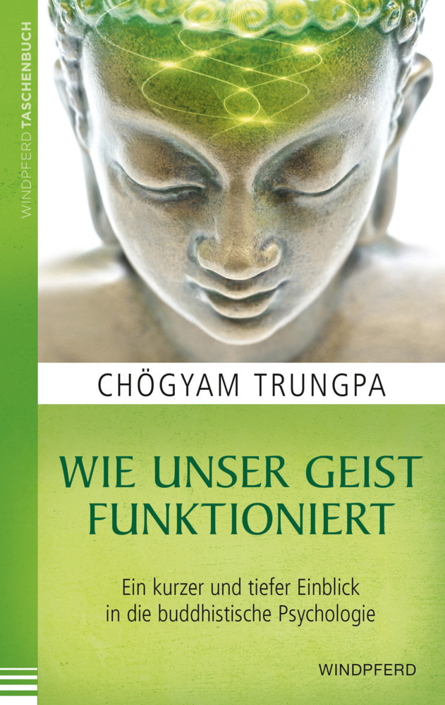 Cover: 9783864101373 | Wie unser Geist funktioniert | Chögyam Trungpa | Taschenbuch | 160 S.