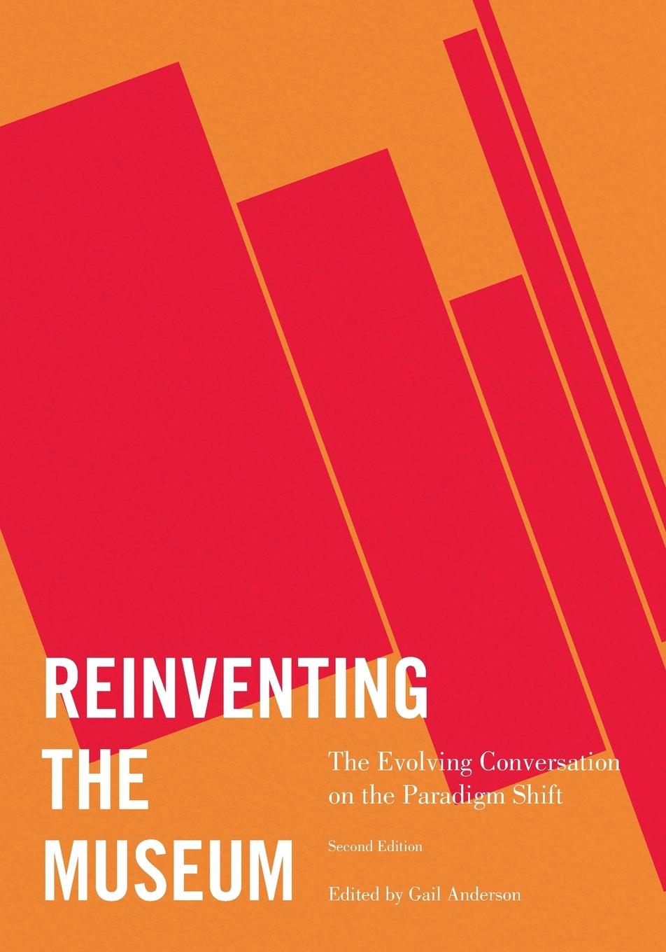 Cover: 9780759119659 | Reinventing the Museum | Gail Anderson | Taschenbuch | Englisch | 2012