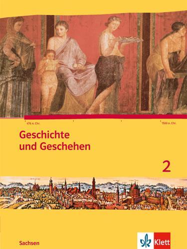 Cover: 9783124439208 | Geschichte und Geschehen. Ausgabe für Sachsen. Schülerbuch 6....