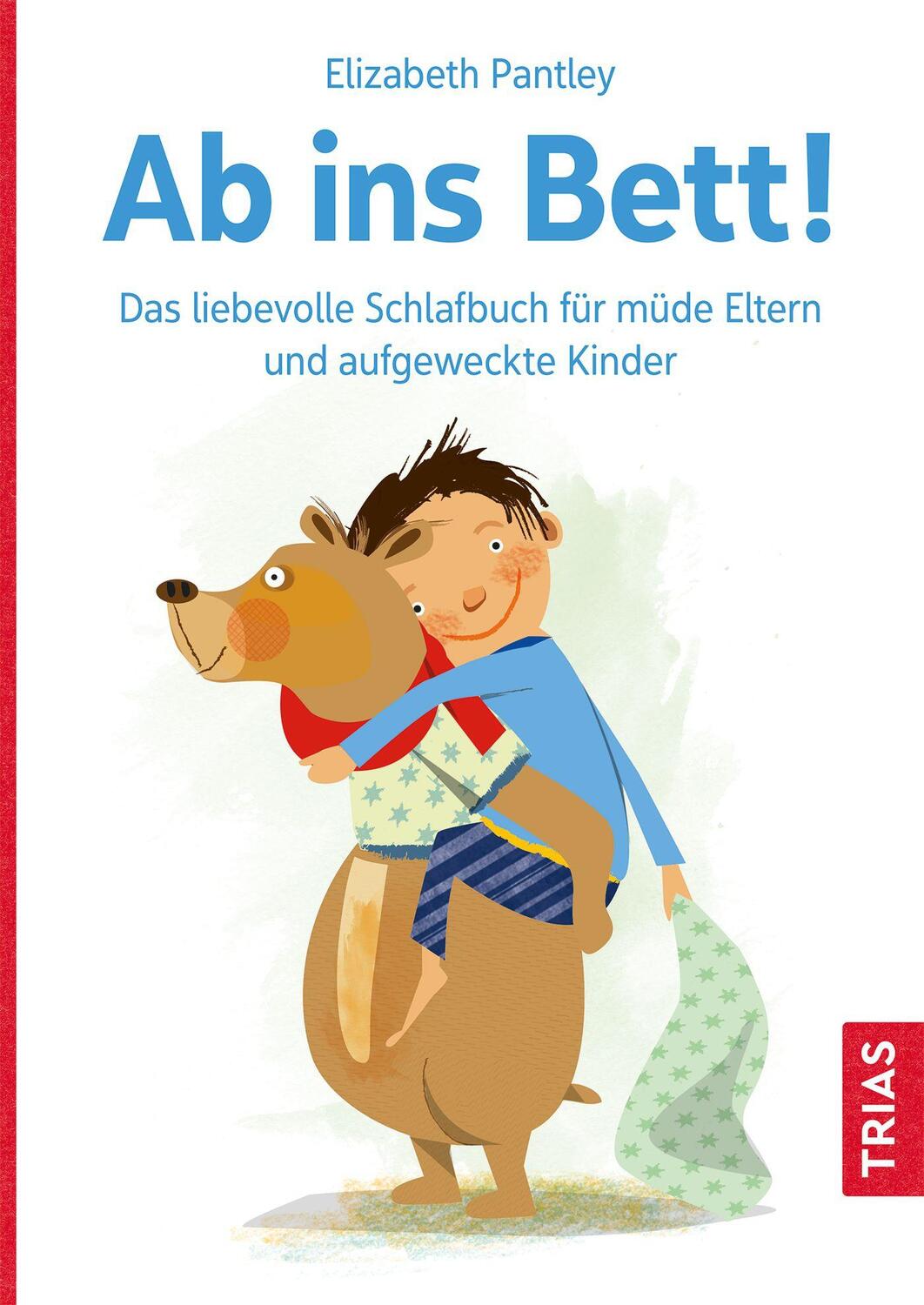 Cover: 9783432117416 | Ab ins Bett! | Elizabeth Pantley | Taschenbuch | Broschiert (KB)