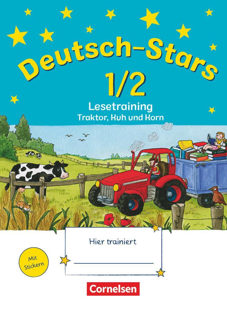Cover: 9783637025721 | Deutsch-Stars. 1./2. Schuljahr. Lesetraining Traktor, Kuh und Korn