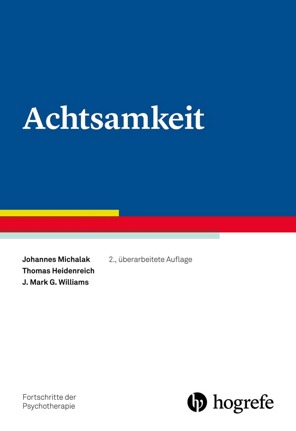 Cover: 9783801730406 | Achtsamkeit | Johannes Michalak (u. a.) | Taschenbuch | VI | Deutsch