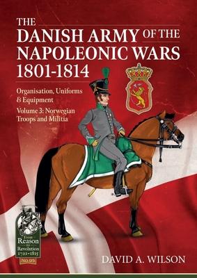 Cover: 9781914059810 | The Danish Army of the Napoleonic Wars 1801-1815. Organisation,...