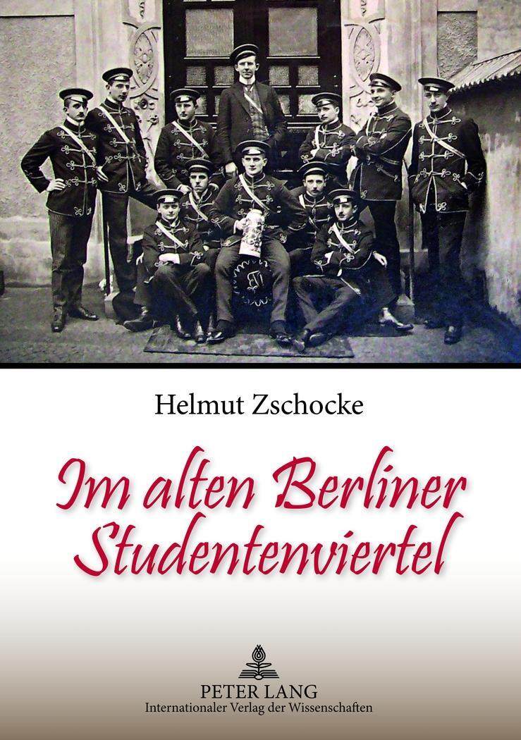 Cover: 9783631606063 | Im alten Berliner Studentenviertel | Helmut Zschocke | Taschenbuch