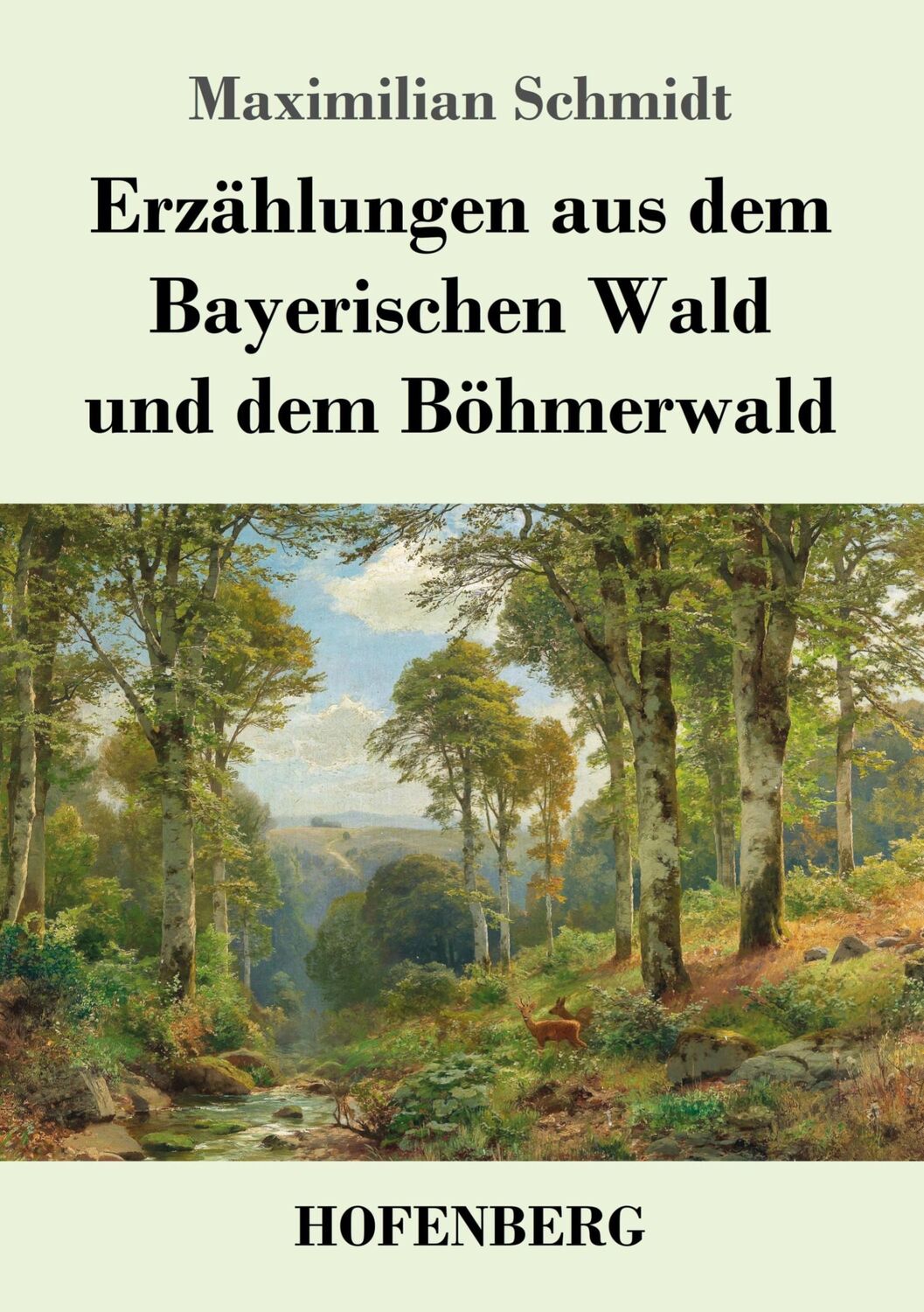 Cover: 9783743732155 | Erzählungen aus dem Bayerischen Wald und dem Böhmerwald | Schmidt