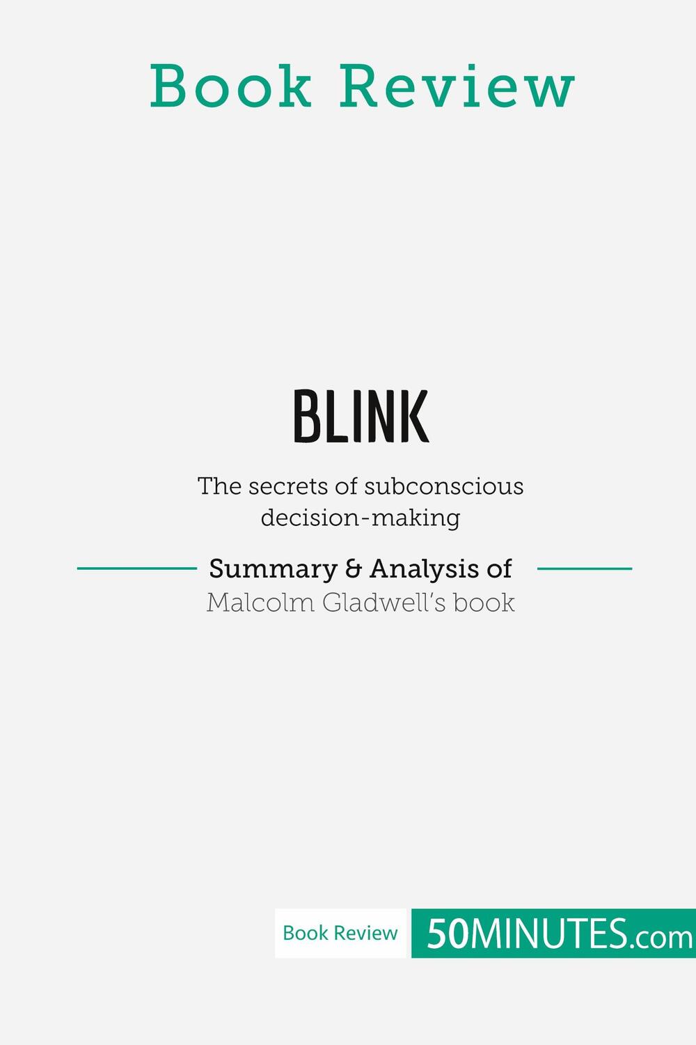 Cover: 9782808017855 | Book Review: Blink by Malcolm Gladwell | 50minutes | Taschenbuch
