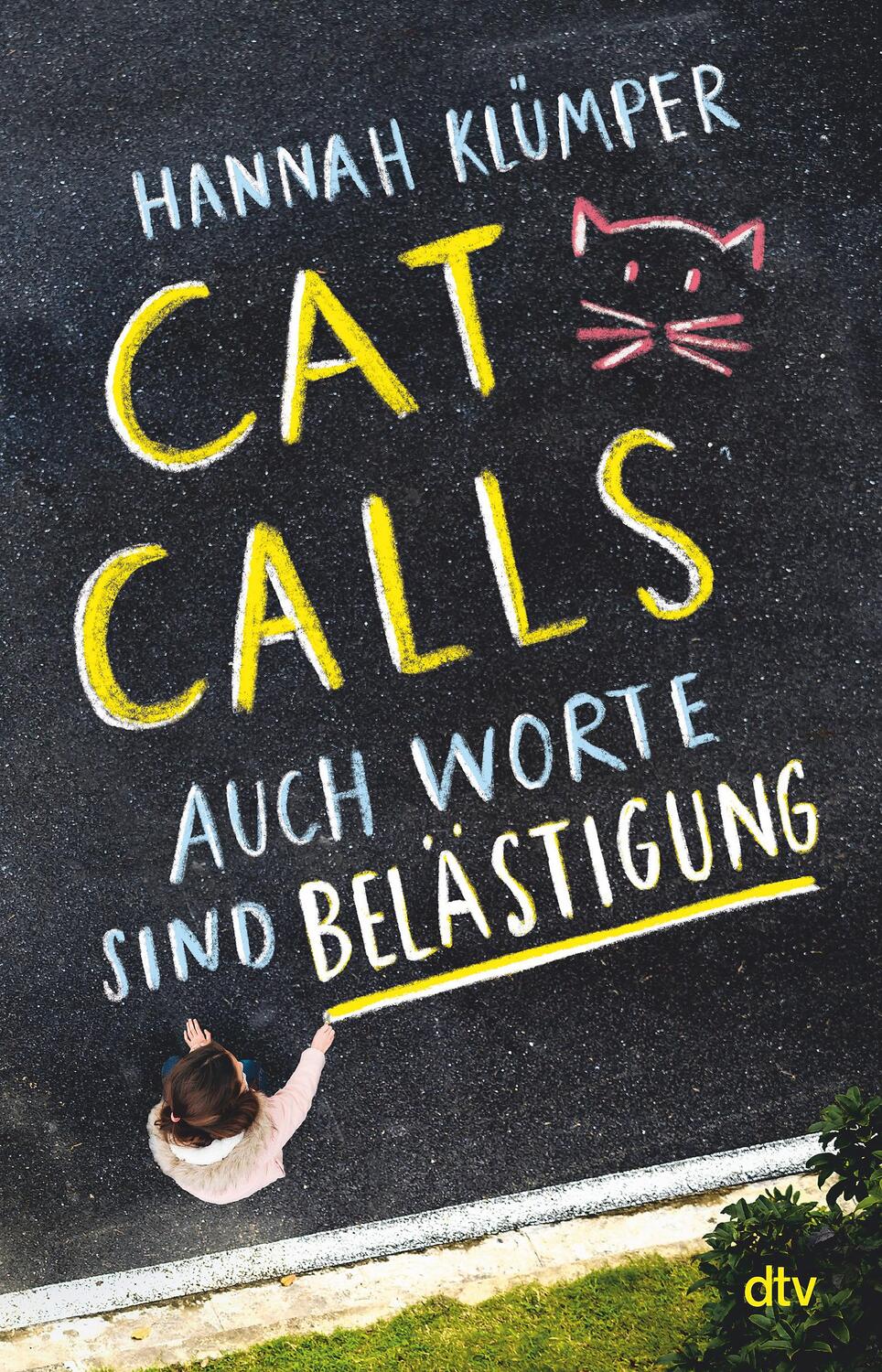 Cover: 9783423740791 | Catcalls - Auch Worte sind Belästigung | Hannah Klümper | Taschenbuch