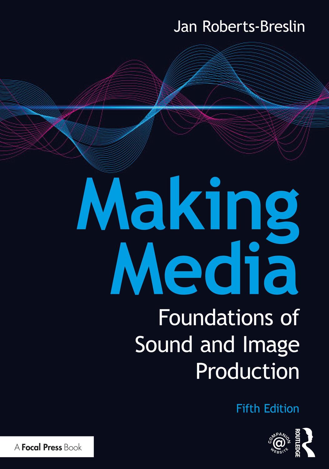 Cover: 9780367638306 | Making Media | Foundations of Sound and Image Production | Taschenbuch