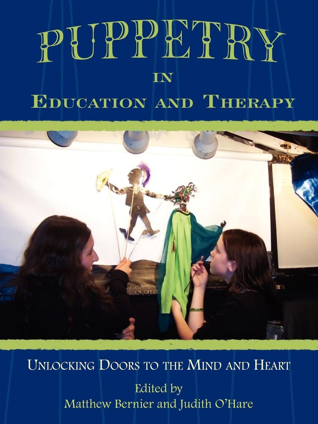 Cover: 9781420884609 | Puppetry in Education and Therapy | Matthew Bernier | Taschenbuch