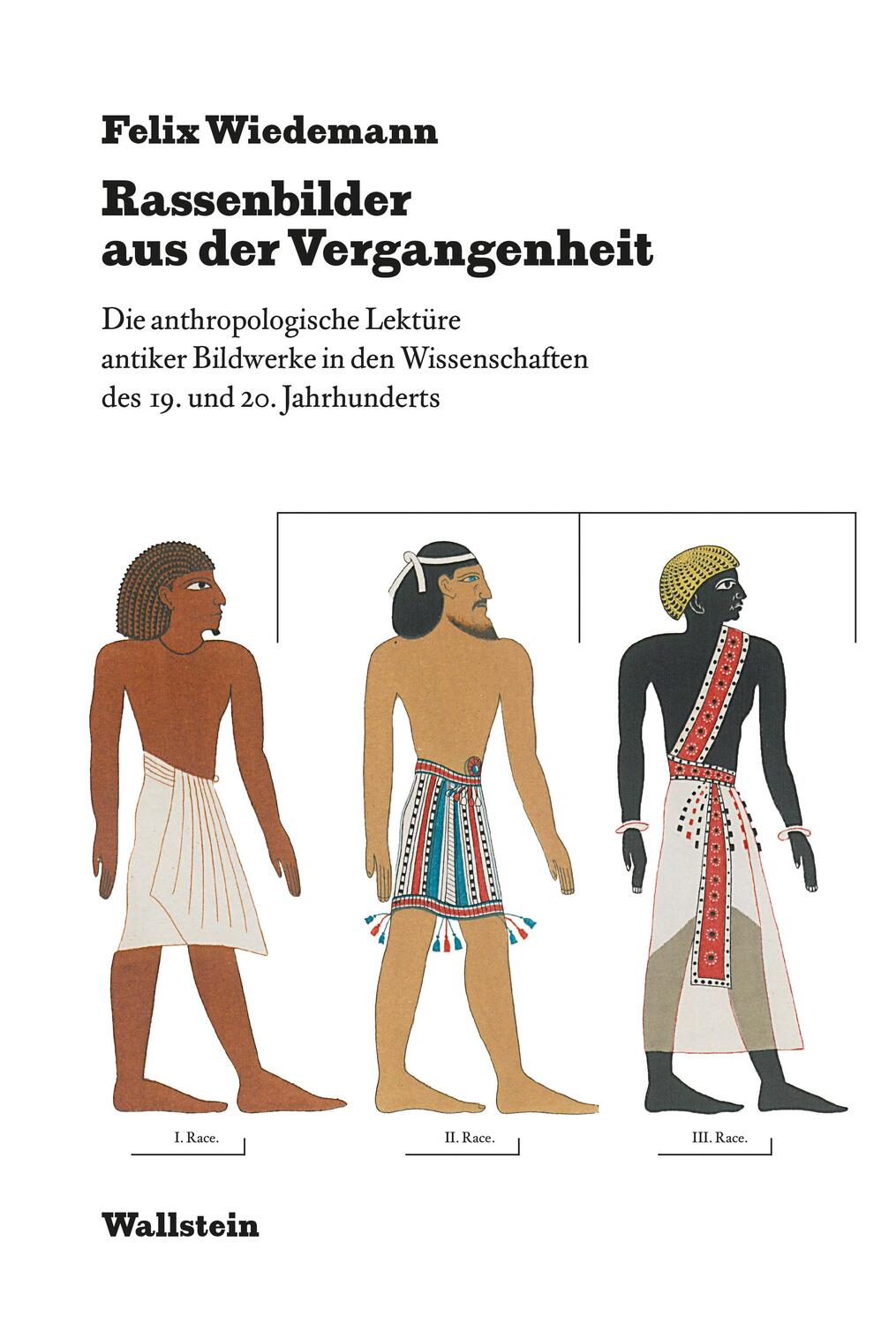 Cover: 9783835356429 | Rassenbilder aus der Vergangenheit | Felix Wiedemann | Buch | 472 S.