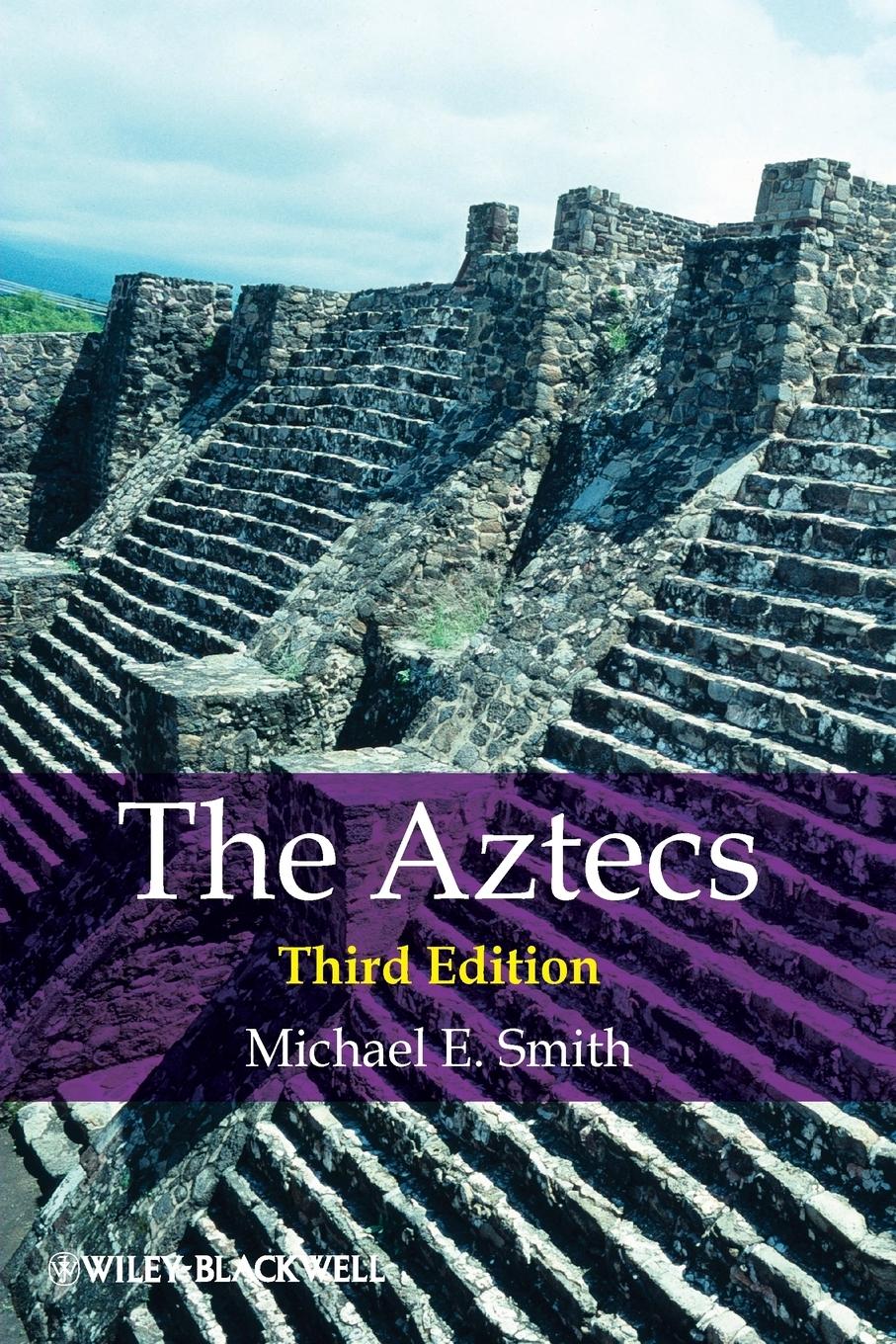 Cover: 9781405194976 | The Aztecs | Peoples of America 1 | Michael E Smith | Taschenbuch