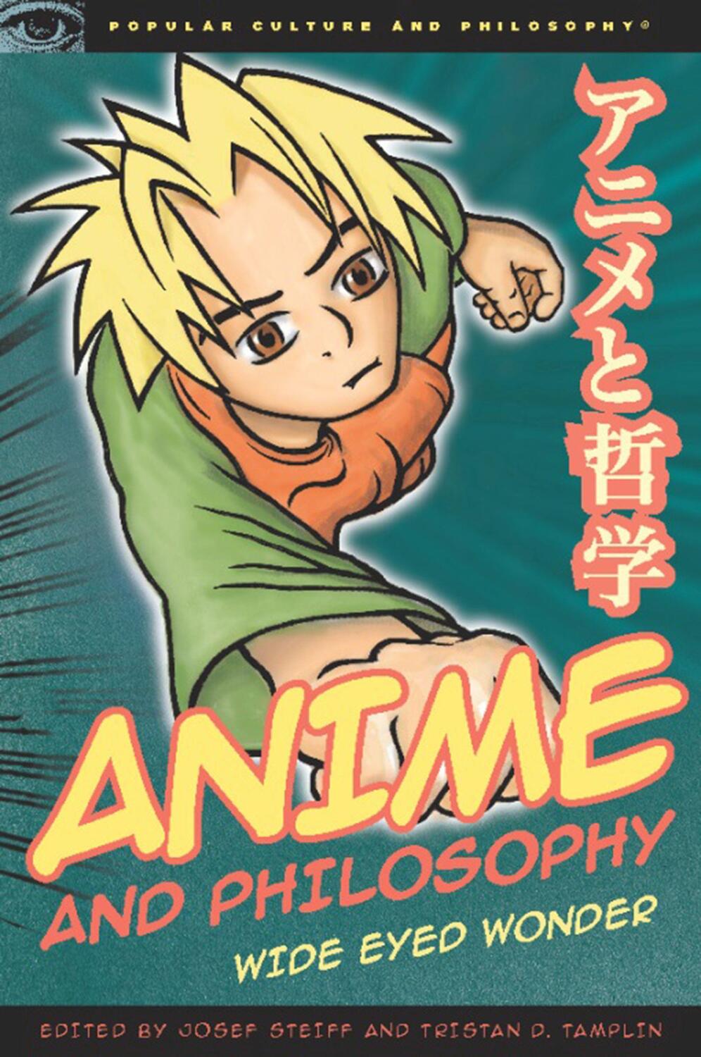 Cover: 9780812696707 | Anime and Philosophy | Wide Eyed Wonder | Taschenbuch | Englisch