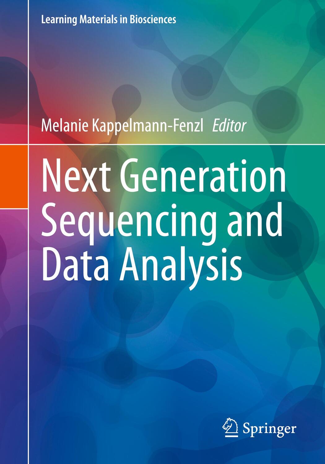 Cover: 9783030624897 | Next Generation Sequencing and Data Analysis | Kappelmann-Fenzl | Buch