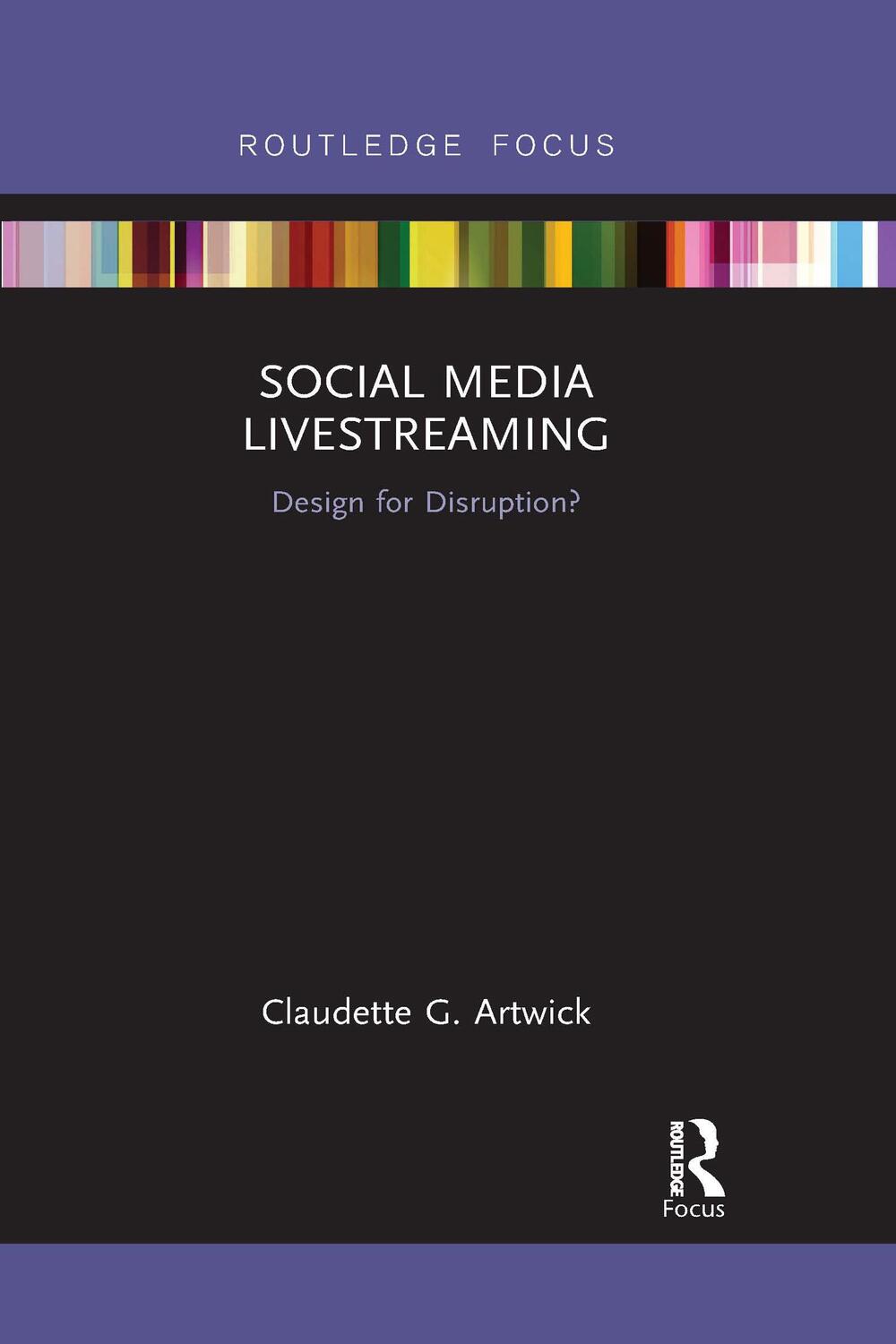 Cover: 9781032338705 | Social Media Livestreaming | Design for Disruption? | Artwick | Buch