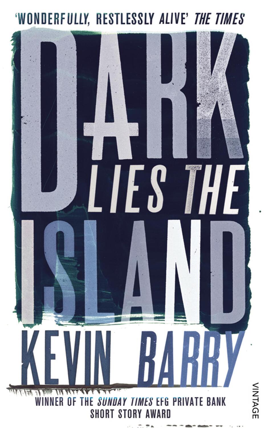 Cover: 9780099575078 | Dark Lies the Island | Kevin Barry | Taschenbuch | Englisch | 2013