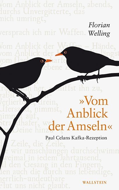 Cover: 9783835334359 | "Vom Anblick der Amseln" | Paul Celans Kafka-Rezeption | Welling