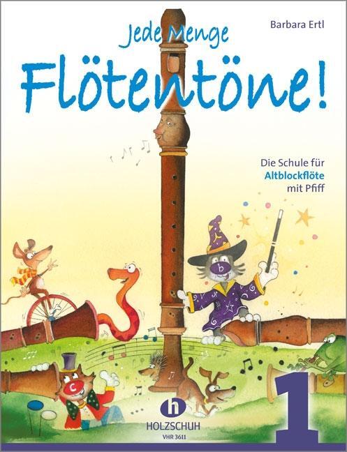 Cover: 4031659036115 | Jede Menge Flötentöne 1 | Die Schule für Altblockflöte mit Pfiff