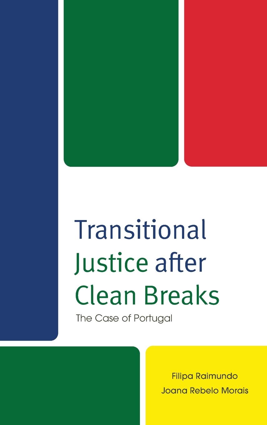 Cover: 9781666900644 | Transitional Justice after Clean Breaks | The Case of Portugal | Buch