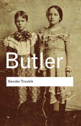 Cover: 9780415389556 | Gender Trouble | Feminism and the Subversion of Identity | Butler