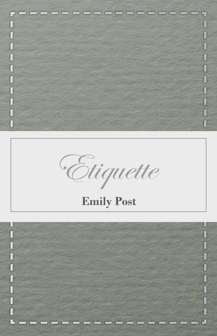 Cover: 9781447417972 | Etiquette | Emily Post | Taschenbuch | Paperback | Englisch | 2011
