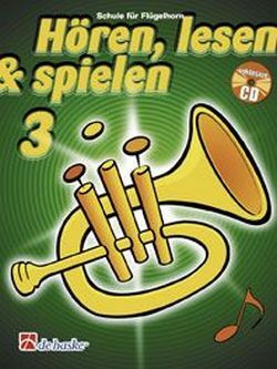 Cover: 9789043114240 | Hören lesen und spielen Bd.3 (+CD) Schule für Flügelhorn...