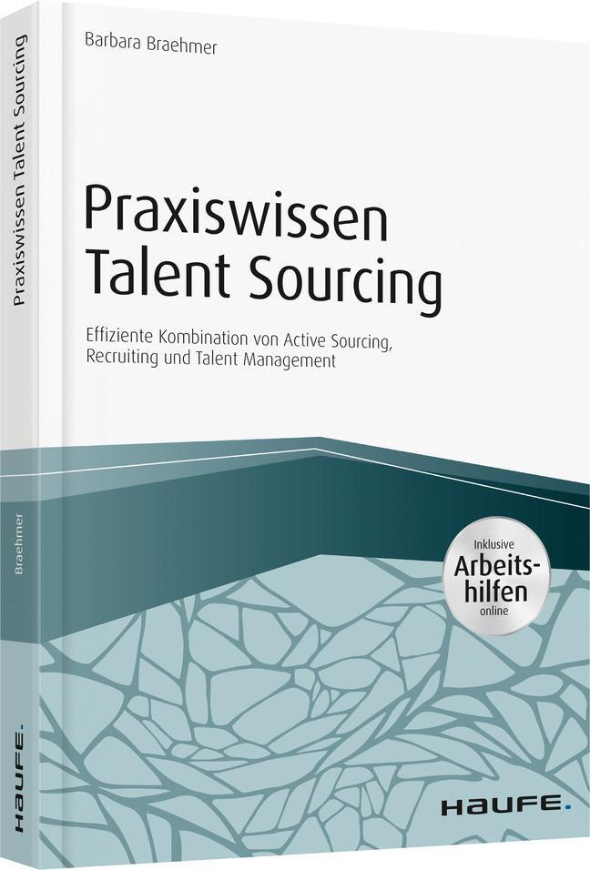 Cover: 9783648120781 | Praxiswissen Talent Sourcing - inkl. Arbeitshilfen online | Braehmer