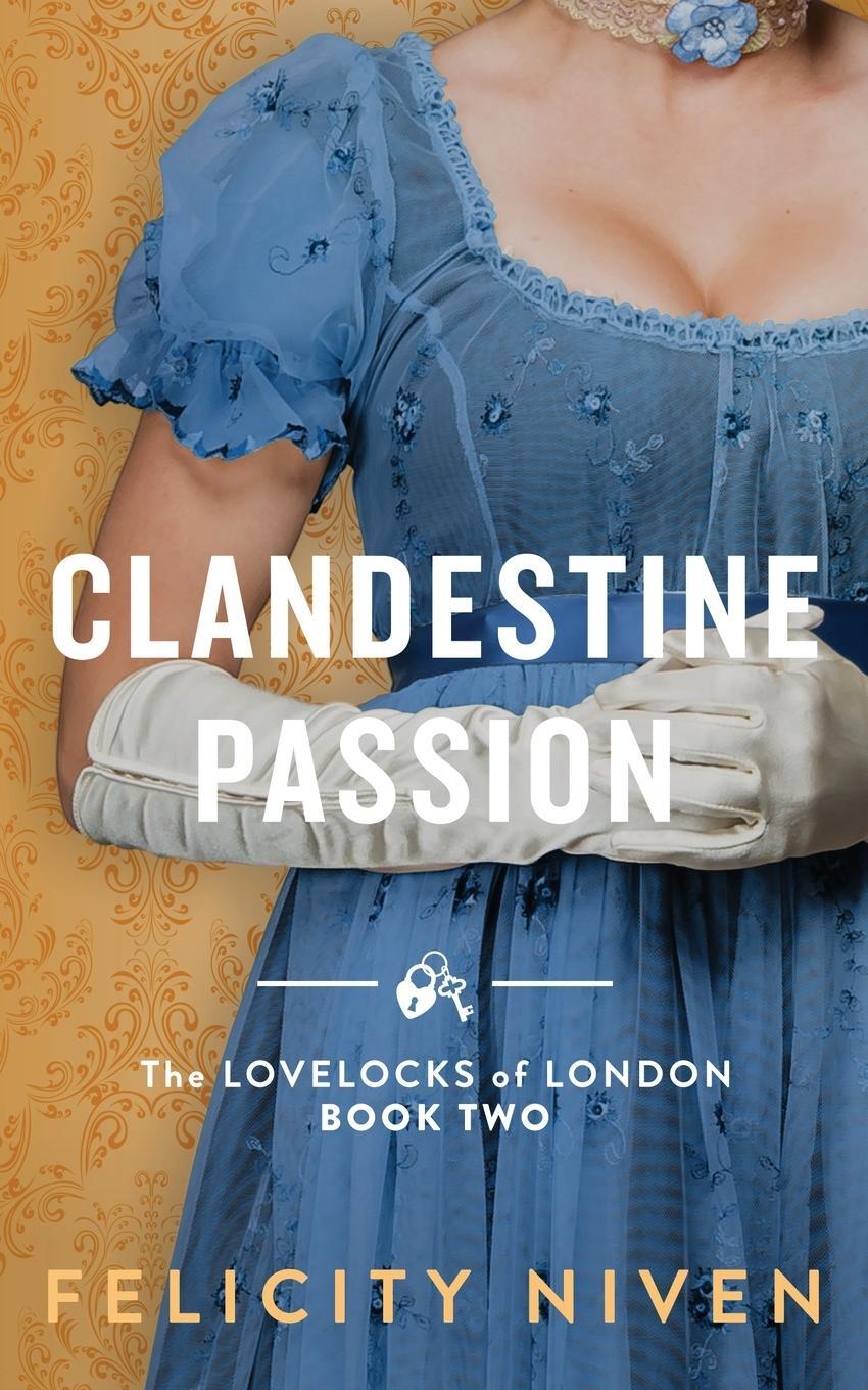 Cover: 9781958917039 | Clandestine Passion | Felicity Niven | Taschenbuch | Paperback | 2022