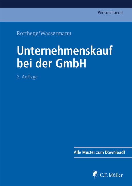 Cover: 9783811455740 | Unternehmenskauf bei der GmbH | Georg Rotthege (u. a.) | Buch | 2020
