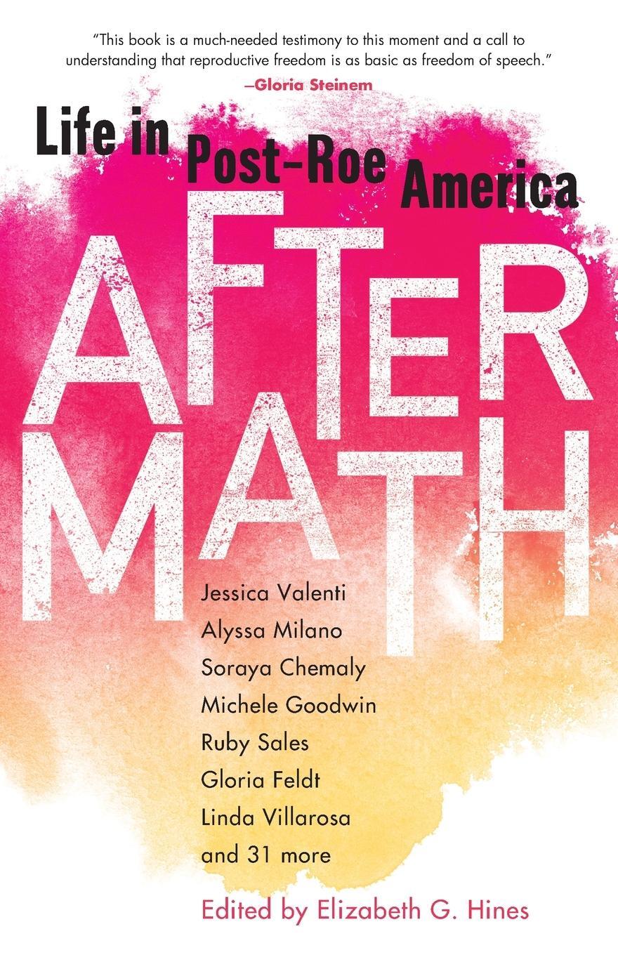 Cover: 9781647426019 | Aftermath | Life in Post-Roe America | Elizabeth G. Hines | Buch