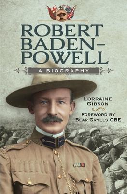 Cover: 9781399009300 | Robert Baden-Powell | A Biography | Lorraine Gibson | Buch | Gebunden