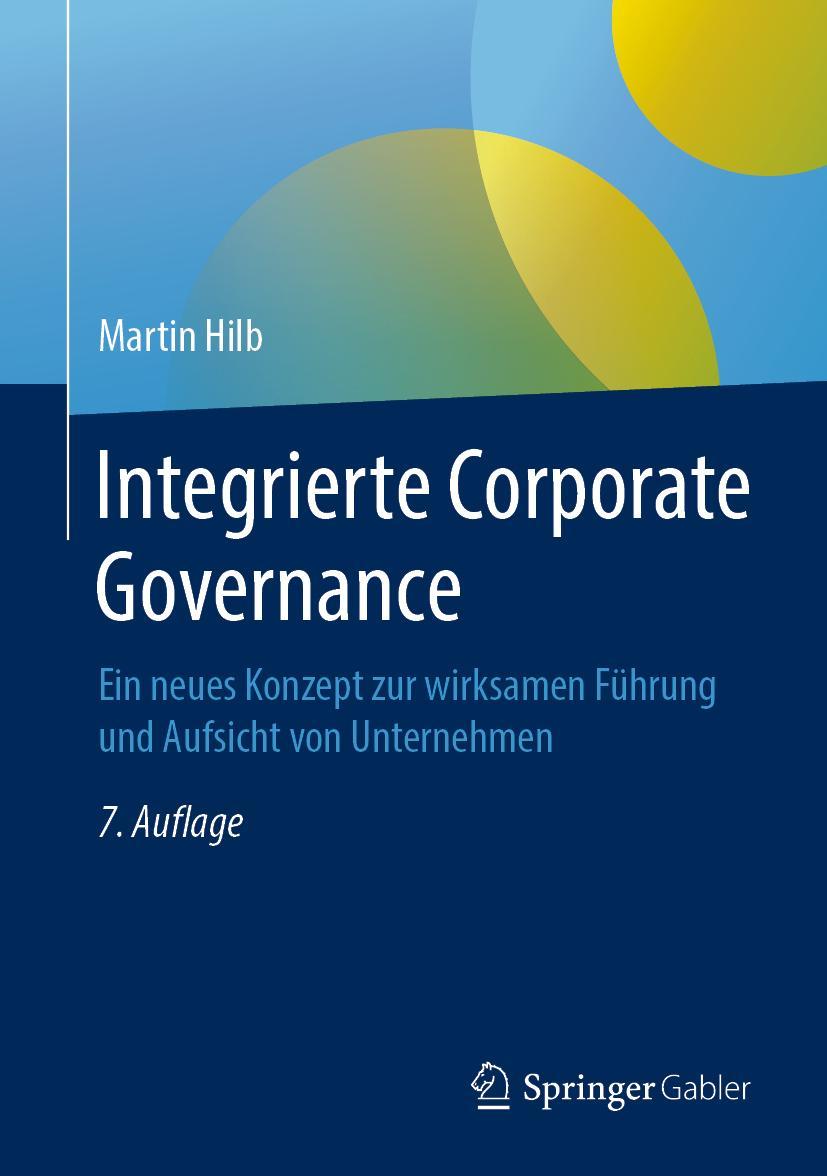 Cover: 9783662587959 | Integrierte Corporate Governance | Martin Hilb | Buch | xiii | Deutsch