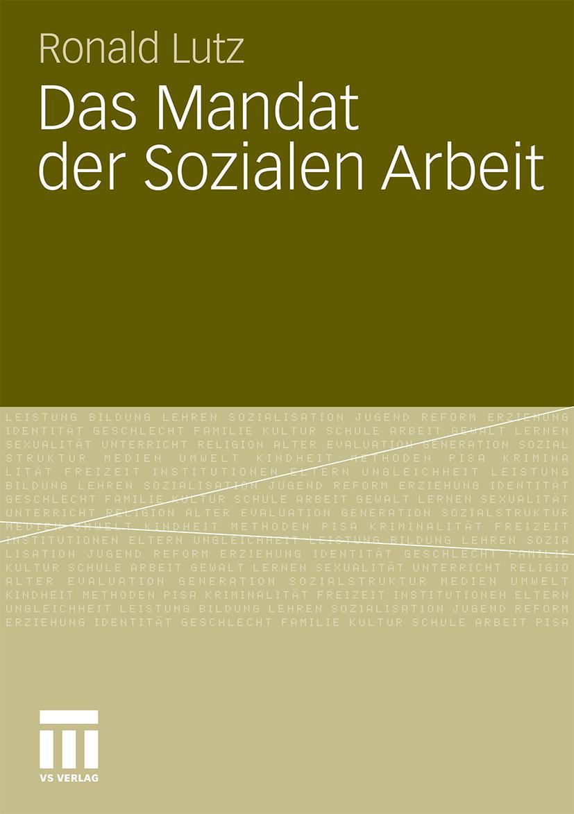 Cover: 9783531179155 | Das Mandat der Sozialen Arbeit | Ronald Lutz | Taschenbuch | 238 S.