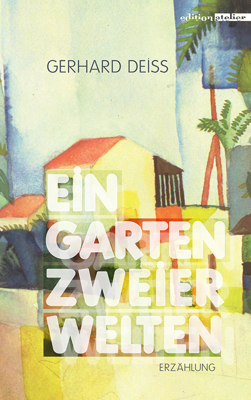 Cover: 9783990650493 | Ein Garten zweier Welten | Gerhard Deiss | Buch | Mit Lesebändchen