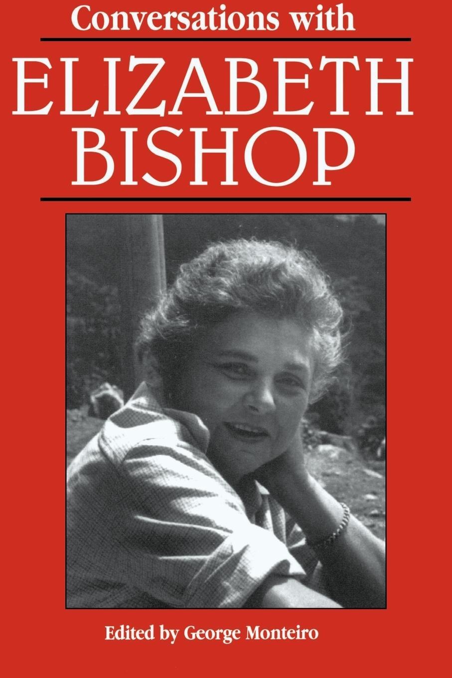 Cover: 9780878058723 | Conversations with Elizabeth Bishop | George Monteiro (u. a.) | Buch